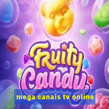 mega canais tv online